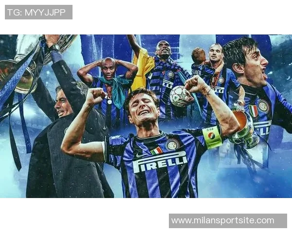 团结一心逆袭巴萨2010年萨内蒂回忆夺冠之路