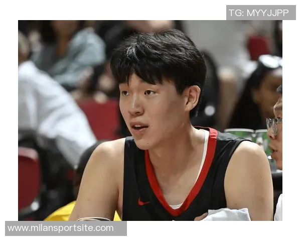 杨瀚森20岁迎挑战四场比赛后心理素质成关键考验